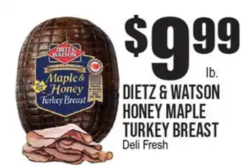 Extra Supermarket DIETZ & WATSON HONEY MAPLE TURKEY BREAST offer