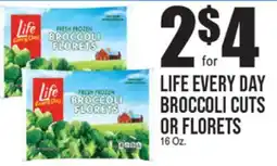 Extra Supermarket LIFE EVERY DAY BROCCOLI CUTS OR FLORETS offer
