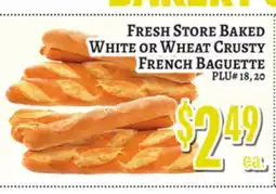 Trade Fair Supermarket FRESH STORE BAKED WHITE OR WHEAT CRUSTY FRENCH BAGUETTE offer