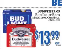 Trade Fair Supermarket Budweiser OR Bud Light Beer offer