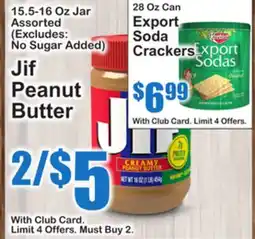 SuperFresh Jif Peanut Butter, Export Soda Crackers offer