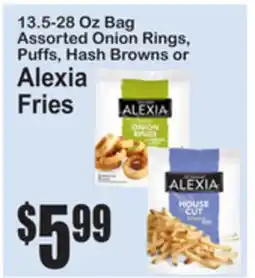 SuperFresh 13.5-28 Oz Bag Assorted Onion Rings, Puffs, Hash Browns or Alexia Fries offer