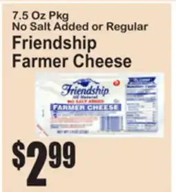 SuperFresh No Salt Added or Regular Friendship Farmer Cheese offer