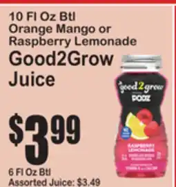 SuperFresh 10 Fl Oz Btl Orange Mango or Raspberry Lemonade Good2Grow Juice offer