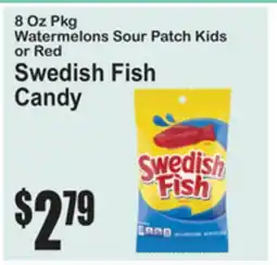SuperFresh Watermelons Sour Patch Kids or Red Swedish Fish Candy offer