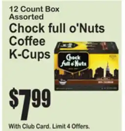 SuperFresh Chock full o'Nuts Coffee K-Cups offer