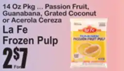 SuperFresh La Fe Frozen Pulp offer