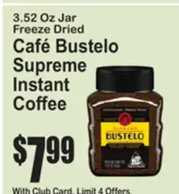 SuperFresh Freeze Dried Café Bustelo Supreme Instant Coffee offer