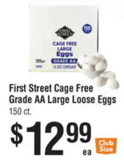 Smart & Final First Street Cage Free Grade AA Large Loose Eggs offer
