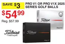 Dunham's Sports TITLEIST PRO V1 OR PRO V1X 2025 SERIES GOLF BALLS offer
