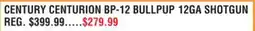 Dunham's Sports CENTURY CENTURION BP-12 BULLPUP 12GA SHOTGUN offer