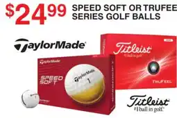 Dunham's Sports TAYLORMADE SPEED SOFT OR TRUFEEL SERIES GOLF BALLS offer