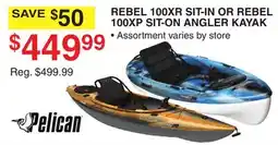 Dunham's Sports PELICAN REBEL 100XR SIT-IN OR REBEL 100XP SIT-ON ANGLER KAYAK offer