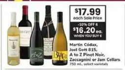 Safeway Martin Códax, Joel Gott 815, A to Z Pinot Noir, Zaccagnini or Jam Cellars offer