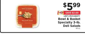 ShopRite Bowl & Basket Specialty 3-lb. Deli Salads offer