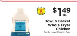 ShopRite Bowl & Basket Whole Fryer Chicken offer