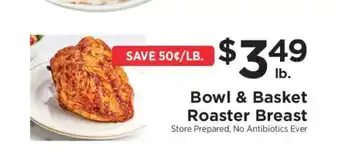 ShopRite Bowl & Basket Roaster Breast offer