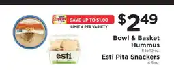 ShopRite Bowl & Basket Hummus / Esti Pita Snackers offer