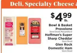 ShopRite Bowl & Basket Provolone, Hoffman's Super Sharp Cheddar, Glen Rock Domestic Ham offer