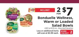 ShopRite Bonduelle Wellness, Warm or Loaded Salad Bowls offer