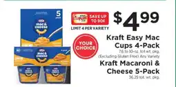 ShopRite Kraft Easy Mac Cups 4-Pack / Kraft Macaroni & Cheese 5-Pack offer