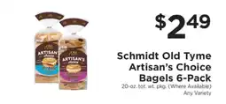 ShopRite Schmidt Old Tyme Artisanβs Choice Bagels 6-Pack offer