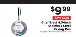 ShopRite Chef Elect 8.5-Inch Stainless Steel Frying Pan offer