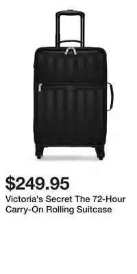 Victoria's Secret Victoria's Secret The 72-Hour Carry-On Rolling Suitcase offer