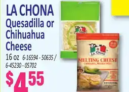 Jetro LA CHONA Quesadilla or Chihuahua Cheese offer