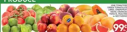 Pete's Fresh Market VINE TOMATOES, GREEN TOMATOES, LIMES, GRAPEFRUIT, MELONS, PAPAYA, PEACHES or NECTARINES offer