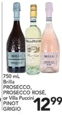Pete's Fresh Market Brilla PROSECCO, PROSECCO ROSÉ, or Villa Puccini PINOT GRIGIO offer