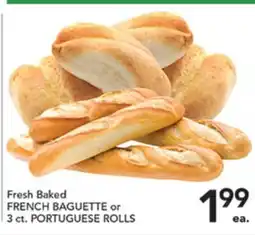 Pete's Fresh Market Fresh Baked FRENCH BAGUETTE or 3 ct. PORTUGUESE ROLLS offer