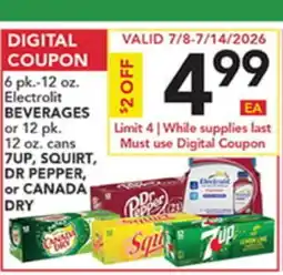 Pete's Fresh Market 6pk.-12 oz. Electrolit BEVERAGES or 12 pk. 12 oz. cans 7UP, SQUIRT, DR PEPPER, or CANADA DRY offer