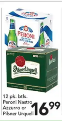 Pete's Fresh Market 12 pk. btl. Peroni Nastro Azzurro or Pilsner Urquell offer