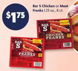 Family Dollar Bar S Chicken or Meat Franks offer