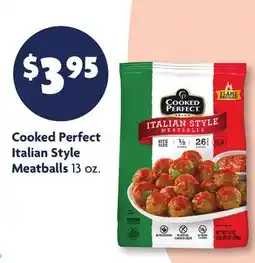 Family Dollar Cooked Perfect Italian Style Meatballs offer