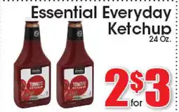 Supremo Foods Inc Essential Everyday Ketchup offer