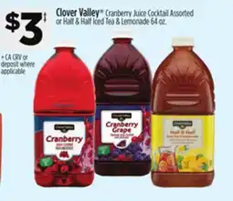 Dollar General Clover Valley Cranberry Juice Cocktail Assorted Or Half & Half Iced Tea & Lemonade offer