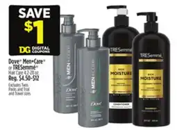 Dollar General Dove Men+Care or TRESEmmé Hair Care offer