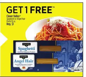 Dollar General Clover Valley Spaghetti or Angel Hair Pasta offer