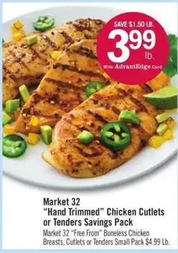 Price Chopper Market 32 Hand Trimmed Chicken Cutlets or Tenders Savings Pack offer