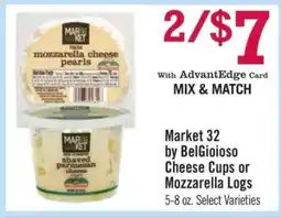 Price Chopper Market 32 by BelGioioso Cheese Cups or Mozzarella Logs offer