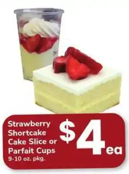 Safeway Strawberry Shortcake Cake Slice or Parfait Cups offer