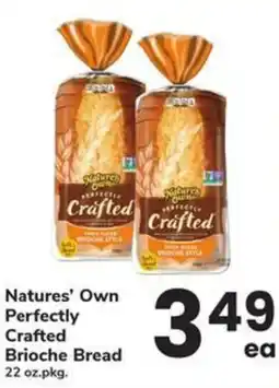 Safeway Natures Own Perfectly Crafted Brioche Bread offer