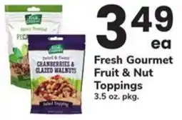 Safeway Fresh Gourmet Fruit & Nut Toppings offer