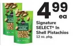 Safeway Signature select in shell pistachios offer