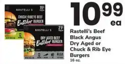 Safeway Rastellis Beef Black Angus Dry Aged or Chuck & Rib Eye Burgers offer