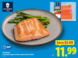 Lidl Fish market fresh wild caught sockeye salmon skin on fillet offer