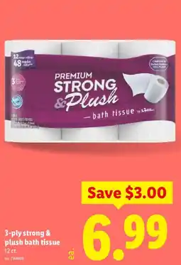 Lidl 3-ply strong & plush bath tissue offer