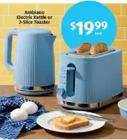 Aldi Ambiano Electric Kettle or 2 Slice Toaster offer
